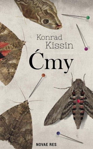 Ćmy, Konrad Kissin