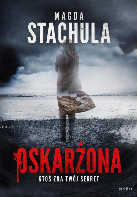 Oskarżona, Magda Stachula