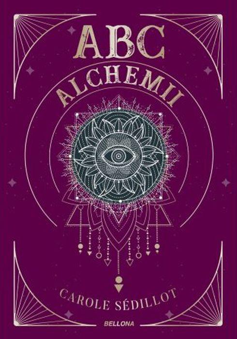 ABC alchemii, Carole Sedillot
