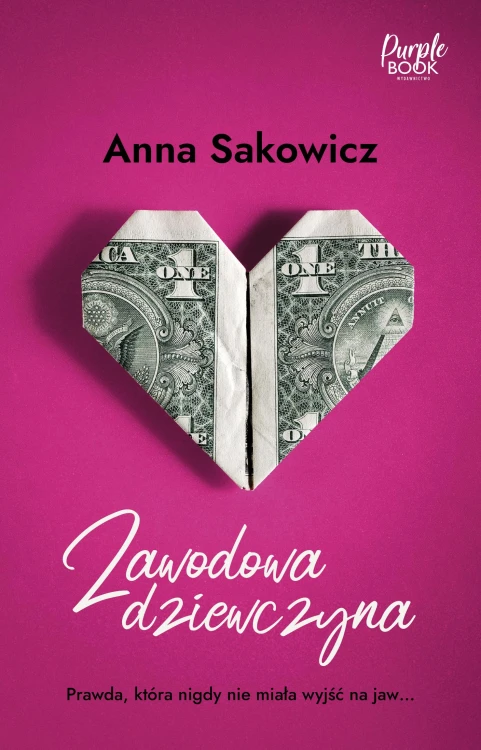 Zawodowa dziewczyna, Anna Sakowicz