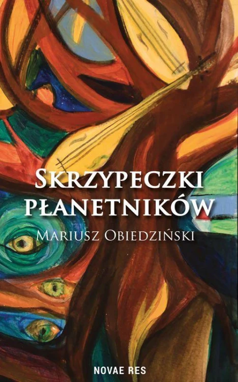 Skrzypeczki płanetników, Mariusz Obiedziński