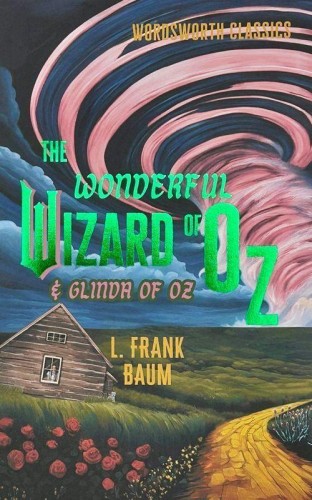 The Wonderful Wizard of Oz & Glinda of Oz....