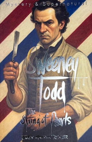 Sweeney Todd. The String of Pearls. Tales of...