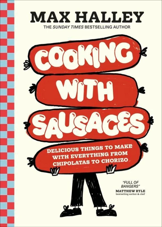 Cooking with Sausages. Delicious Things to...
