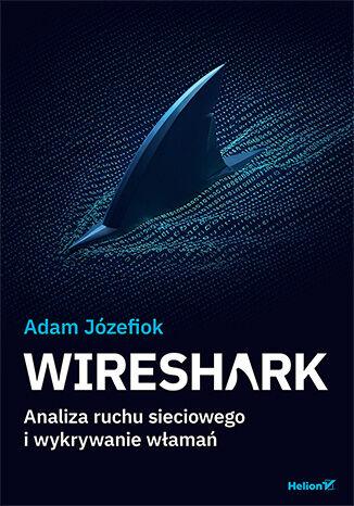 Wireshark. Analiza ruchu sieciowego i...