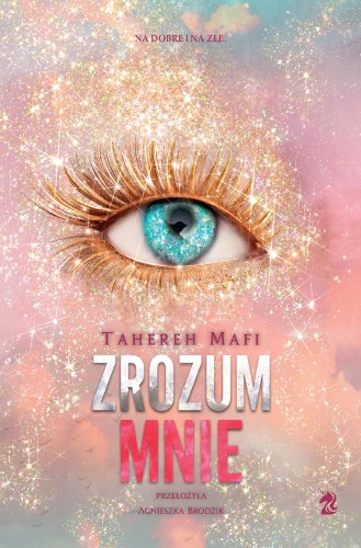 Zrozum mnie wyd. 2026, Tahereh Mafi