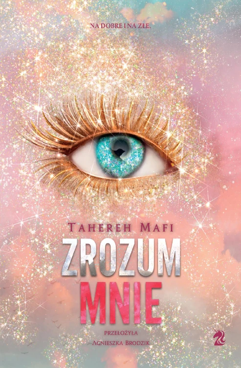 Zrozum mnie wyd. 2026, Tahereh Mafi