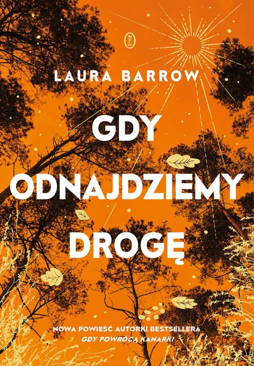 Gdy odnajdziemy drogę, Laura Barrow
