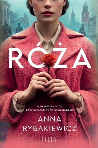 Róża, Anna Rybakiewicz