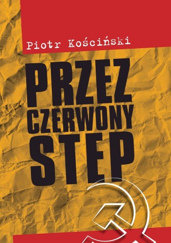 Przez czerwony step wyd. 2, Piotr Kościński