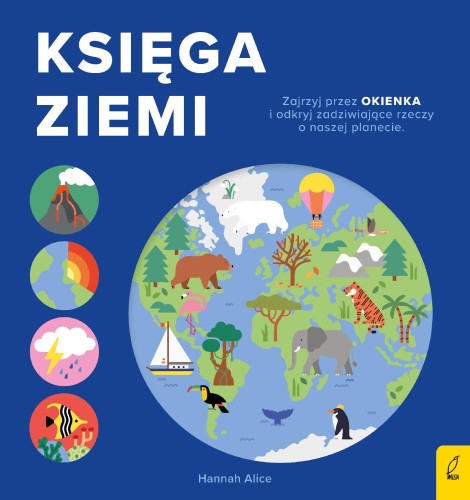 Księga Ziemi Encyklopedia, Alice Hannah