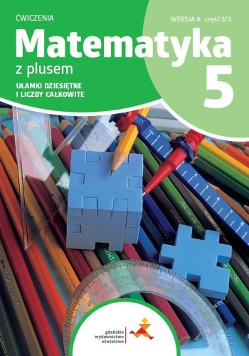 Matematyka z plusem ćwiczenia dla klasy 5...