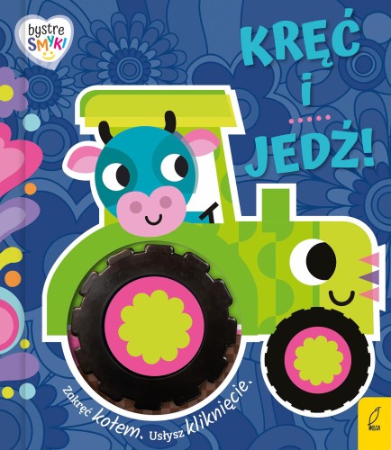 Kręć i jedź. Bystre smyki, Alexander Cox