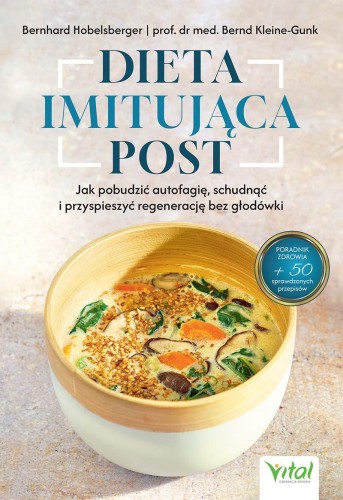 Dieta imitująca post. Jak pobudzić autofagię,...