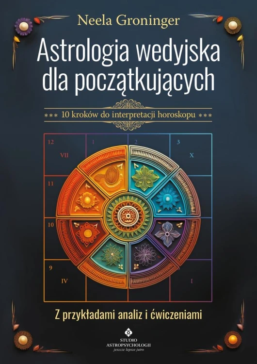 Astrologia wedyjska dla początkujących. 10...
