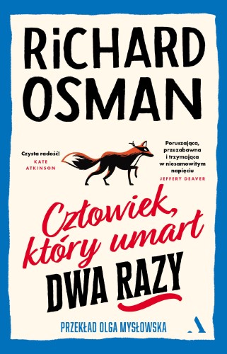 Człowiek, który umarł dwa razy. Czwartkowy...