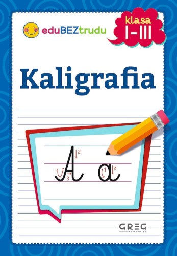 Kaligrafia. Klasy 1-3, Maria Zagnińska