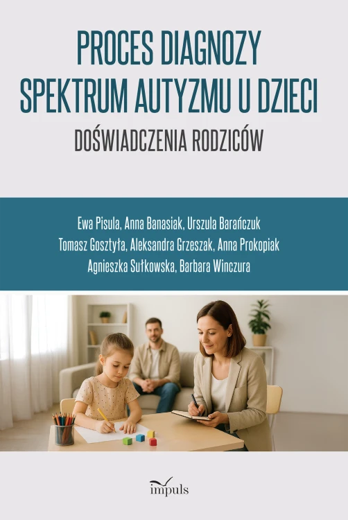 Proces diagnozy spektrum autyzmu u dzieci...