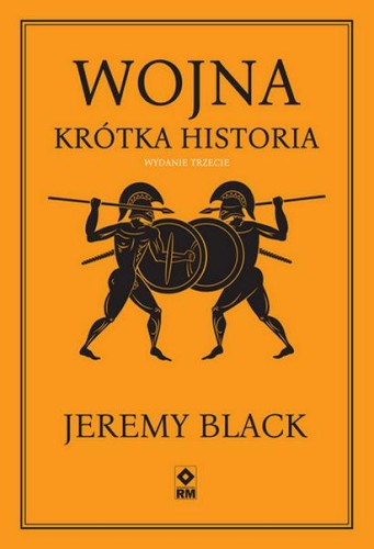 Wojna Krótka historia wyd. 2026, Jeremy Black