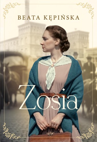 Zosia. Album. Tom 1, Beata Kępińska