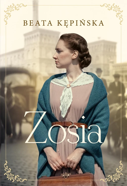 Zosia. Album. Tom 1, Beata Kępińska