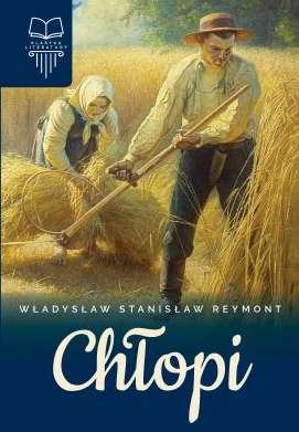 Chłopi, Władysław Stanisław Reymont