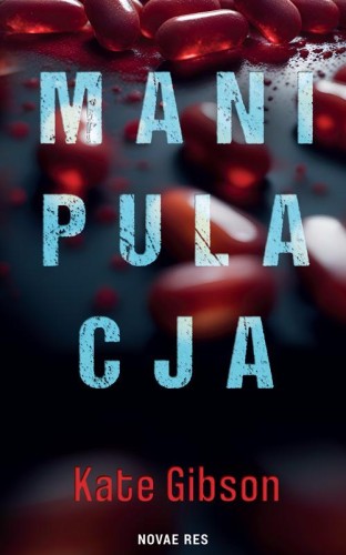 Manipulacja, Kate Gibson