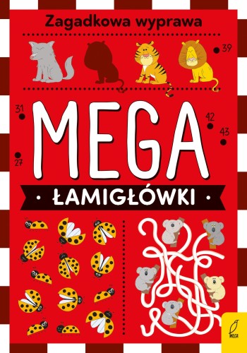 Mega łamigłówki. Zagadkowa wyprawa