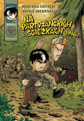 Na partyzanckich ścieżkach 1946. Wojenna...