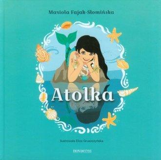 Atolka, Mariola Fajak-Słomińska