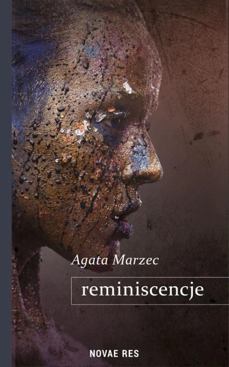 Reminiscencje, Agata Marzec