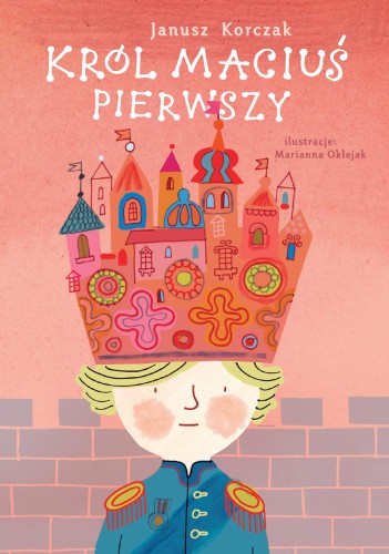 Król Maciuś Pierwszy, Janusz Korczak