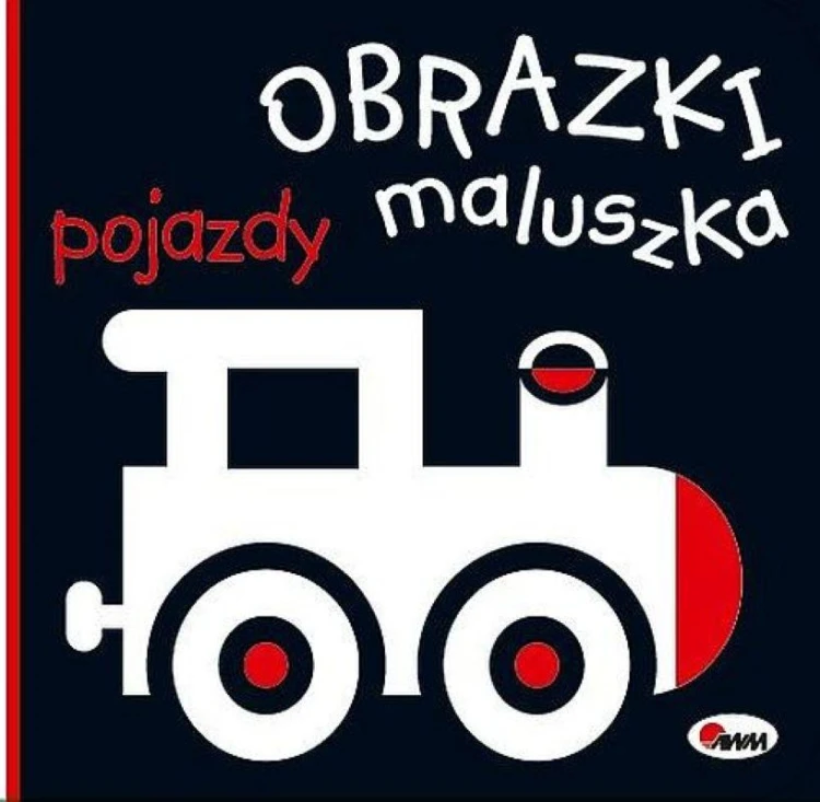 Pojazdy. Obrazki maluszka, Opracowanie zbiorowe