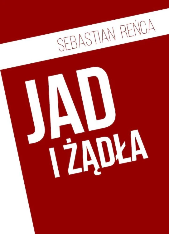 Jad i żądła, Sebastian Reńca