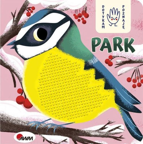 Park. Dotykam poznaję, Joanna Wiśniewska