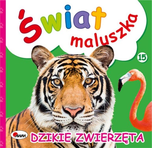 Dzikie zwierzęta. Świat maluszka, Piotr Kozera