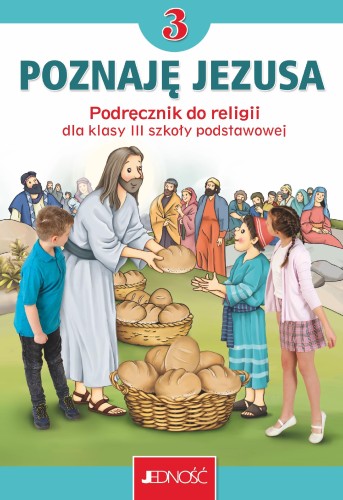 Religia Poznaję Jezusa podręcznik dla klasy 3...