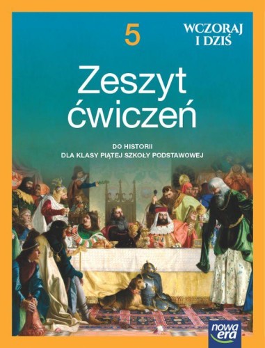 Historia wczoraj i dziś NEON zeszyt ćwiczeń...