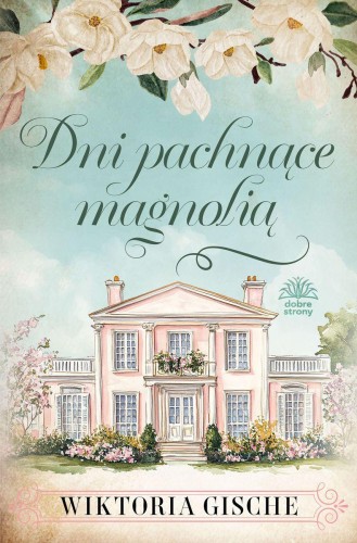 Dni pachnące magnolią, Wiktoria Gische