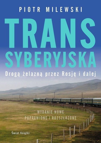 Transsyberyjska, Piotr Milewski
