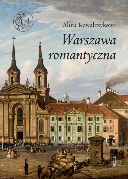 Warszawa romantyczna wyd. 2, Alina Kowalczykowa