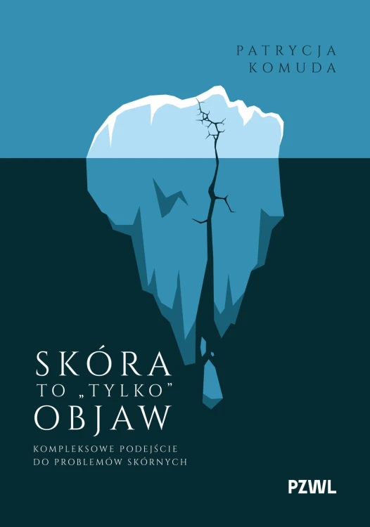 Skóra to „tylko” objaw. Kompleksowe podejście...