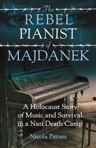 The Rebel Pianist of Majdanek, Nicola Pittam