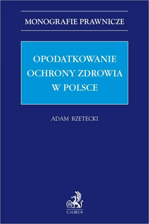 Opodatkowanie ochrony zdrowia w Polsce