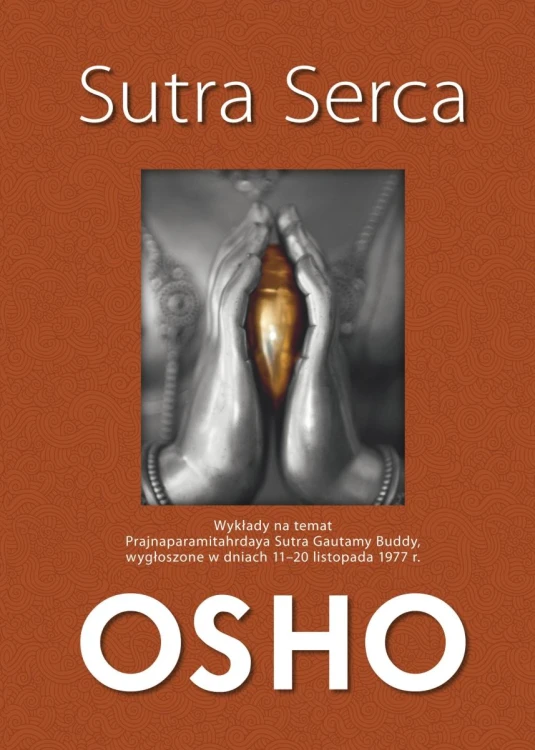 Sutra serca, OSHO