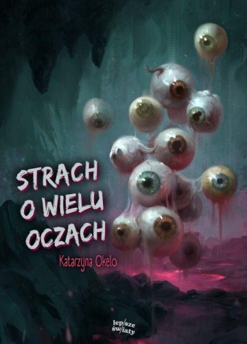 Strach o wielu oczach, Katarzyna Okelo