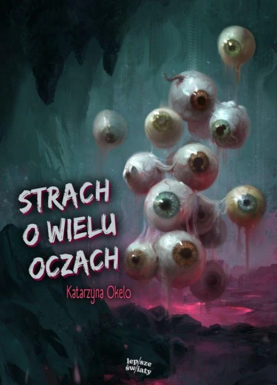 Strach o wielu oczach, Katarzyna Okelo