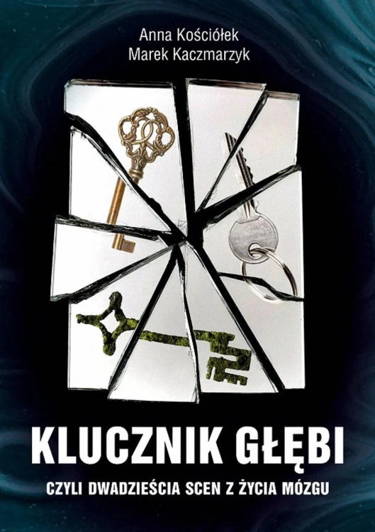 Klucznik Głębi, czyli dwadzieścia scen z życia...