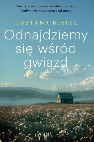 Odnajdziemy się wśród gwiazd, Justyna Kisiel