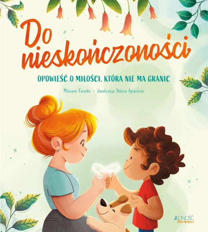 Do nieskończoności. Opowieść o miłości, która...